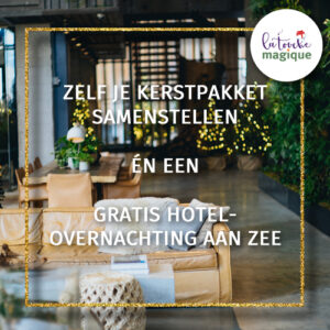 Zelf je kerstpakket samenstellen en een hotelovernachting - La Touche Magique